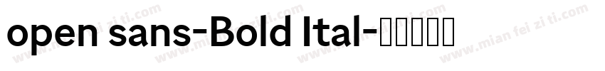 open sans-Bold Ital字体转换